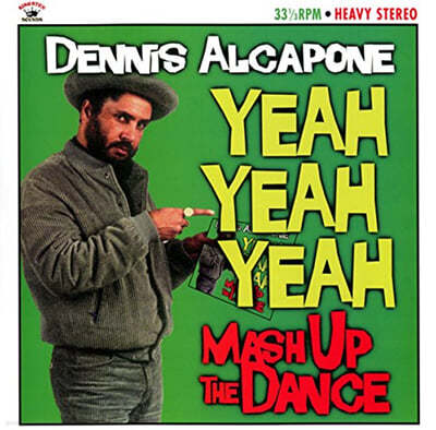 Dennis Alcapone — Yeah Yeah Yeah: Mash Up The Dance 앨범 커버