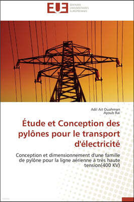 Etude et conception des pylones pour le transport d'electricite