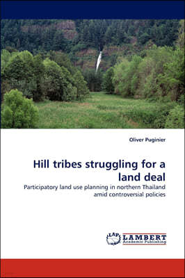 Hill tribes struggling for a land deal