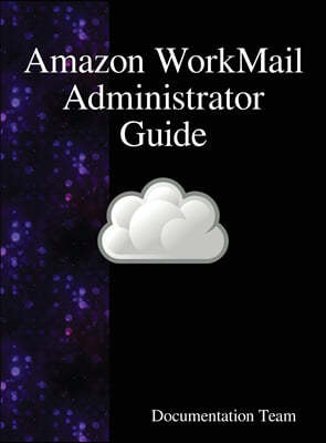 Amazon WorkMail Administrator Guide