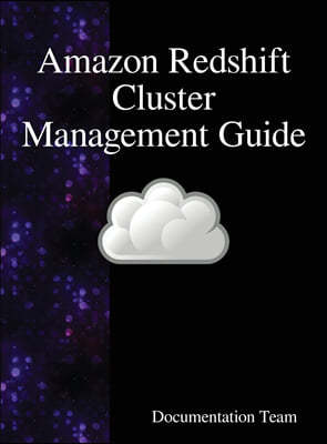 Amazon Redshift Cluster Management Guide