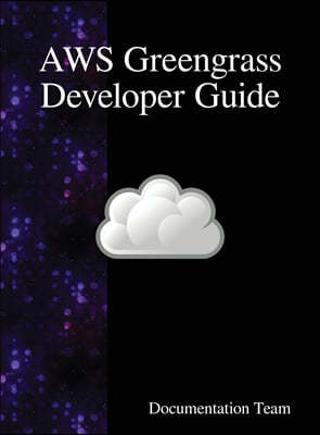 AWS Greengrass Developer Guide