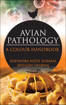 Avian Pathalogy: A Colour Handbook: A Colour Handbook