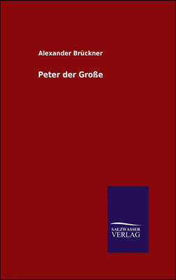 Peter der Große