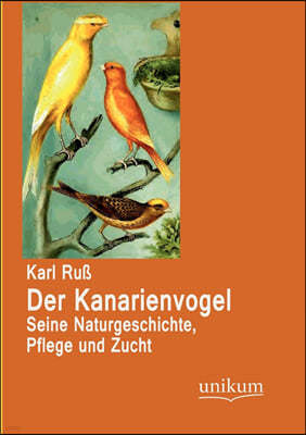 Der Kanarienvogel