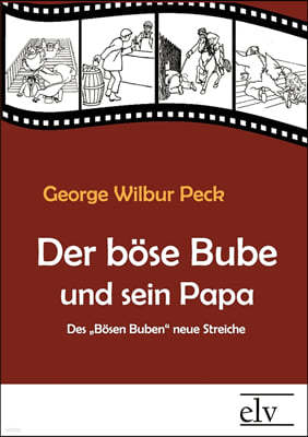 Der bose Bube und sein Papa