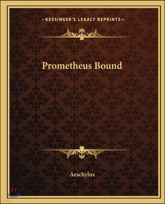 Prometheus Bound