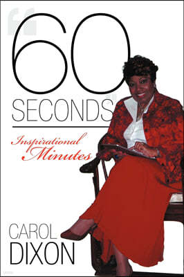 "60 Seconds": Inspirational Minutes