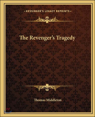 The Revenger's Tragedy