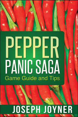 Pepper Panic Saga Game Guide and Tips