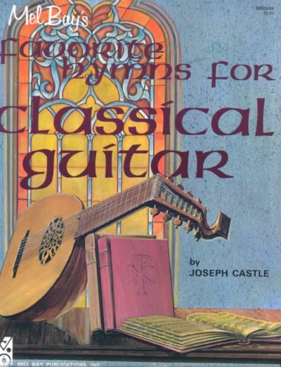 Mel Bay's Favorite Hymns for Classical Guitar