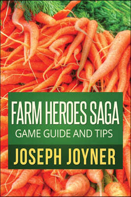 Farm Heroes Saga Game Guide and Tips