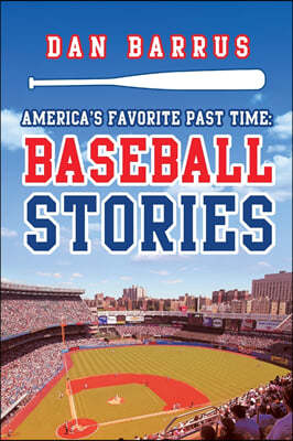 America's Favorite Past Time: Baseball Stories