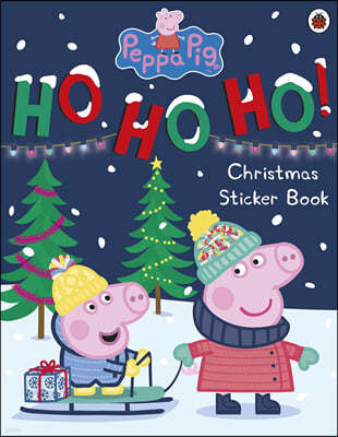 Peppa Pig : Ho Ho Ho! Christmas Sticker Book