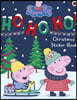 An Peppa Pig: Ho Ho Ho! Christmas Sticker Book