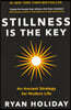 Stillness is the Key