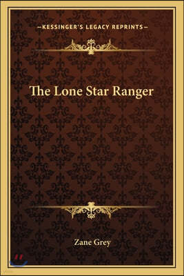 The Lone Star Ranger