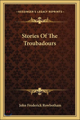 Stories Of The Troubadours