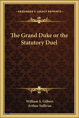 The Grand Duke or the Statutory Duel