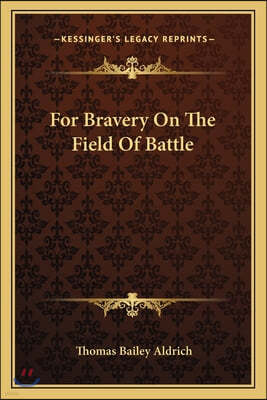 For Bravery On The Field Of Battle