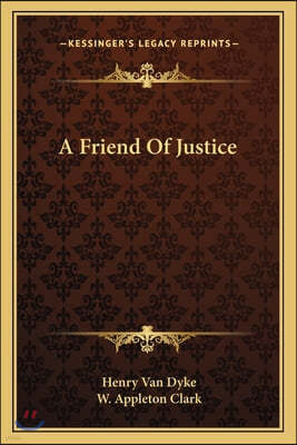 A Friend Of Justice