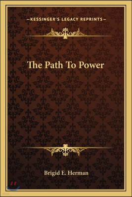 The Path To Power