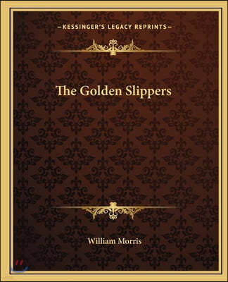 The Golden Slippers