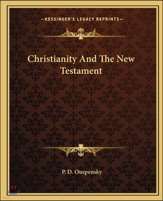 Christianity and the New Testament