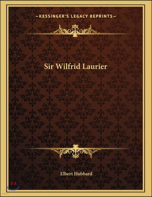 Sir Wilfrid Laurier