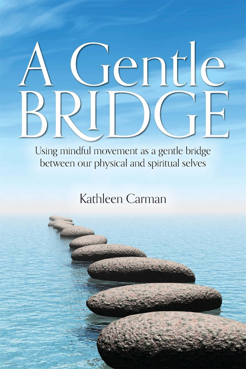 A Gentle Bridge - 예스24