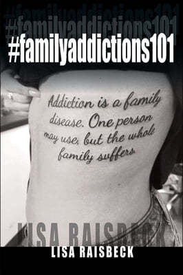 #familyaddictions101