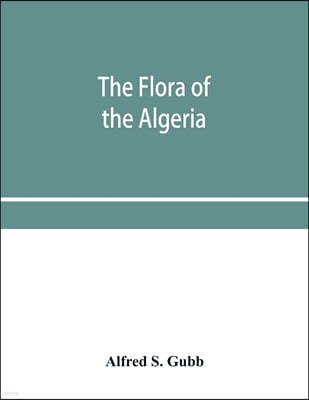 The flora of the Algeria
