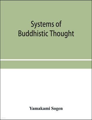 Systems of Buddhistic thought