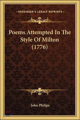 Poems Attempted in the Style of Milton (1776)