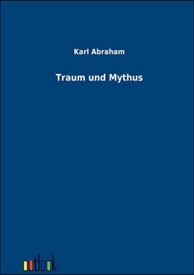 Traum und Mythus