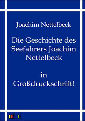 Die Geschichte des Seefahrers Joachim Nettelbeck