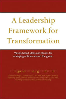 A leadership framework for transformation