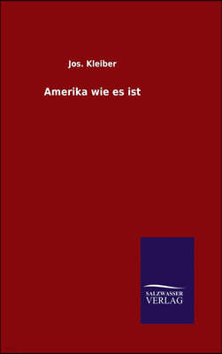 Amerika wie es ist