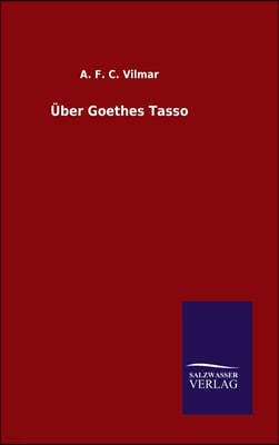 ?ber Goethes Tasso