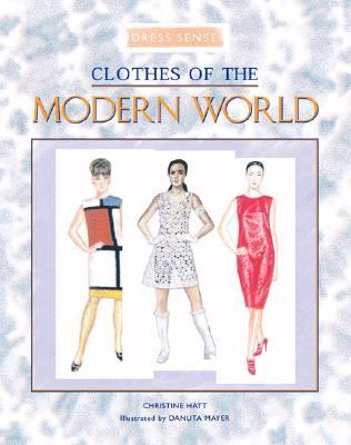 Clothes of the Modern World