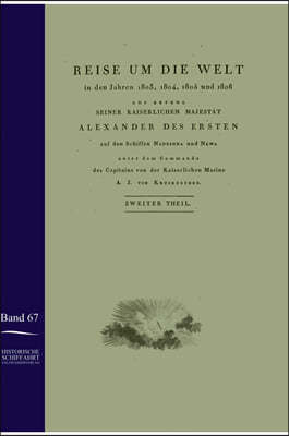 Reise um die Welt in den Jahren 1803-1806 auf den Schiffen Nadeshda und Newa