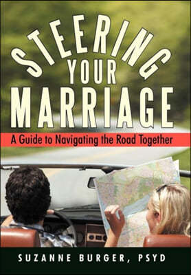 Steering Your Marriage: A Guide to Navigating the Road Together