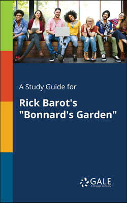 A Study Guide for Rick Barot's "Bonnard's Garden"