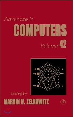 Advances in Computers: Volume 42