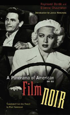 A Panorama of American Film Noir (1941-1953)