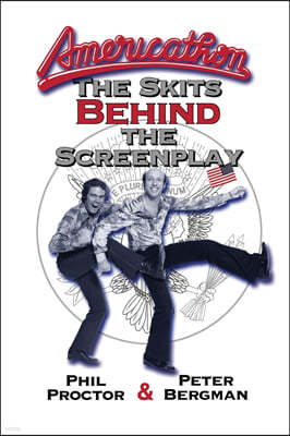 Americathon: The Skits Behind the Screenplay