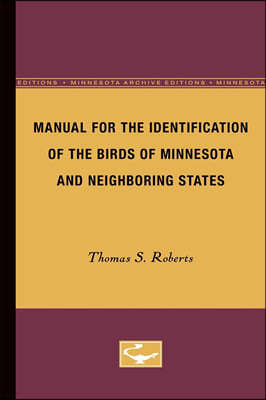 Manual for the Identification of the Birds of Minnesota and Neighboring States