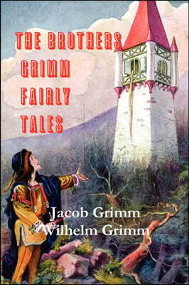 The Brothers Grimm Fairy Tales