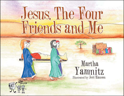 Jesus, The Four Friends and Me