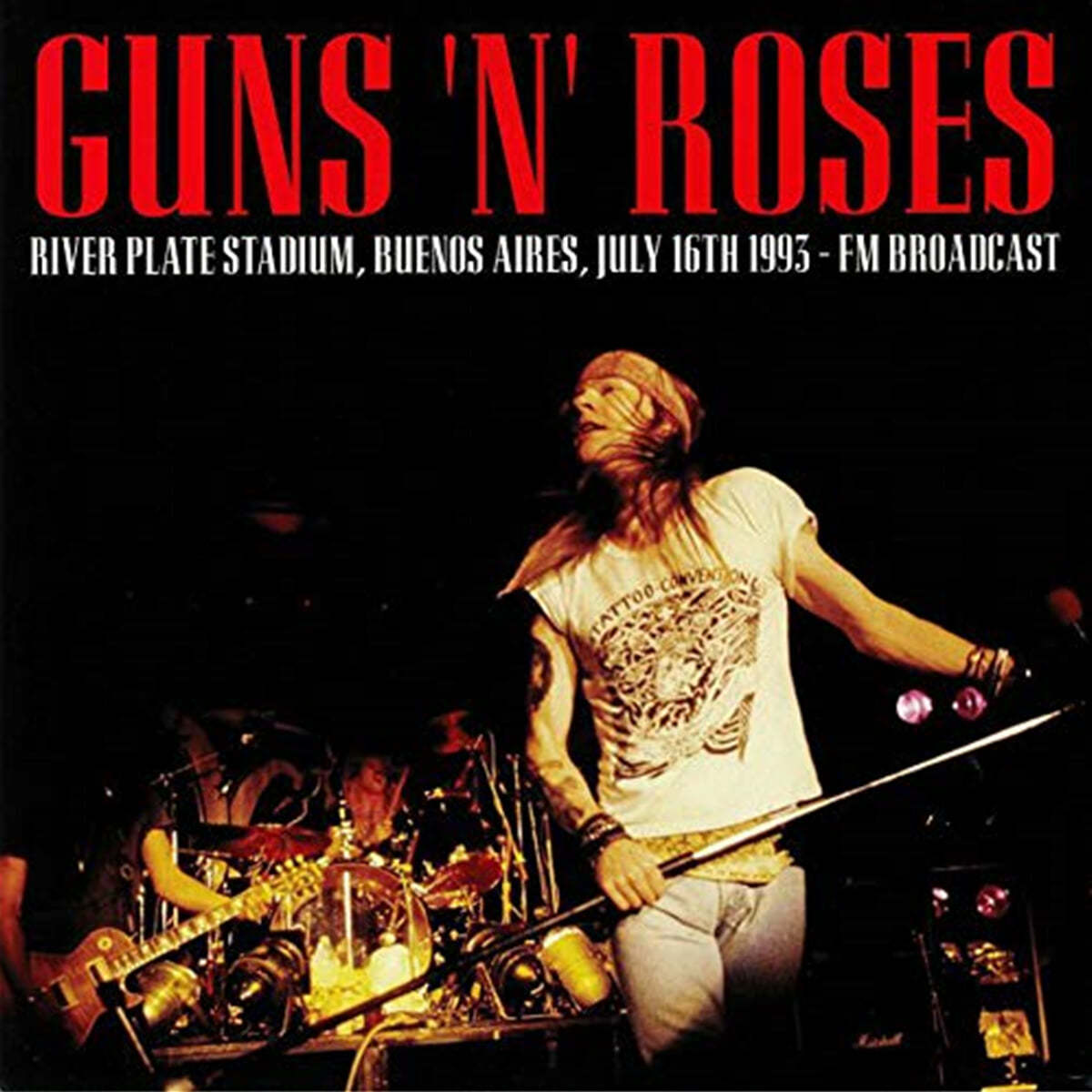 Guns N' Roses (건즈 앤 로지스) - River Plate Stadium Buenos Aires July 16th 1993 : FM Broadcast [LP]